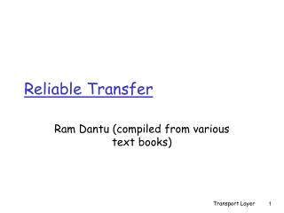 Reliable Transfer