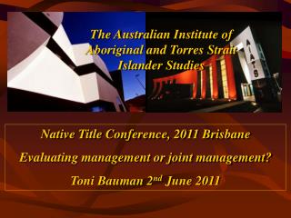 The Australian Institute of Aboriginal and Torres Strait Islander Studies