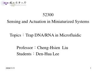 52300 Sensing and Actuation in Miniaturized Systems