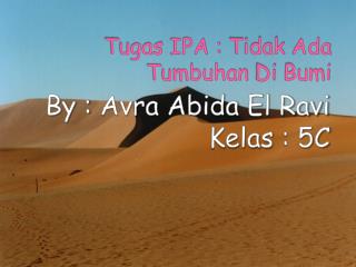 Tugas IPA : Tidak Ada Tumbuhan Di Bumi