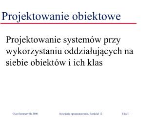 Projektowanie obiektowe