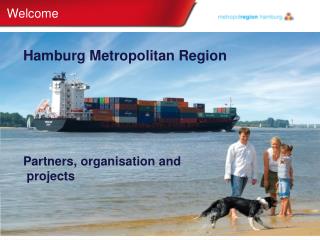 Hamburg Metropolitan Region Partners, organisation and projects
