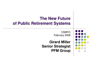 The New Future of Public Retirement Systems