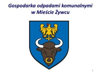 Gospodarka odpadami komunalnymi w Mieście Żywcu