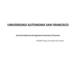 UNIVERSIDAD AUTONOMA SAN FRANCISCO EL RUC (Registro único del contribuyente)