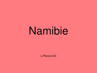 Namibie