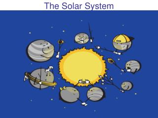 The Solar System