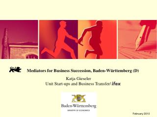 Mediators for Business Succession, Baden-Württemberg (D) 		 Katja Gieseler