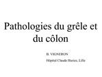 Pathologies du gr le et du c lon