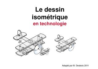 Le dessin isométrique en technologie