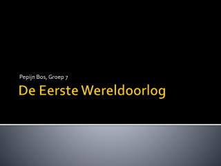 De Eerste Wereldoorlog