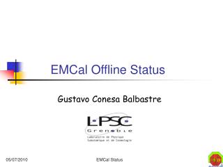 EMCal Offline Status