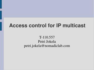 Access control for IP multicast