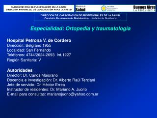 Especialidad: Ortopedia y traumatología