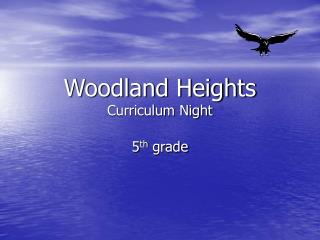 Woodland Heights Curriculum Night