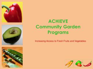ACHIEVE Community Garden Programs