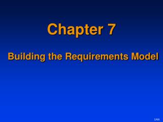 Chapter 7 Building the Requirements Model