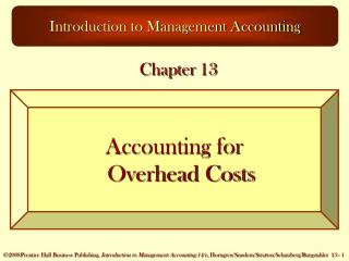 Accounting for Overhead Costs