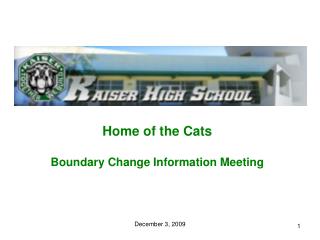 Home of the Cats Boundary Change Information Meeting