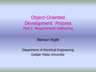 Object-Oriented Development Process Part I: Requirement Gathering