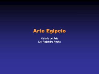 Arte Egipcio