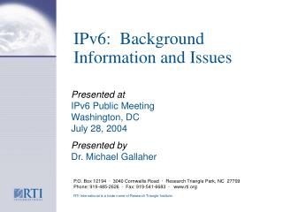 IPv6: Background Information and Issues