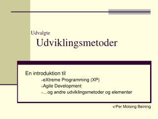 Udvalgte Udviklingsmetoder