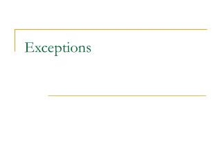 Exceptions