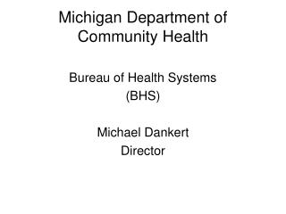 Michigan Department of Community Health