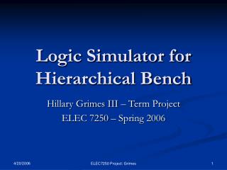Logic Simulator for Hierarchical Bench