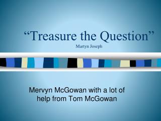 “Treasure the Question” Martyn Joseph