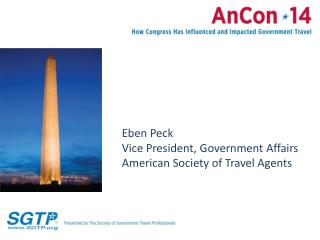 Eben Peck Vice President, Government Affairs American Society of Travel Agents