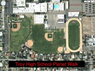 Troy High School Planet Walk