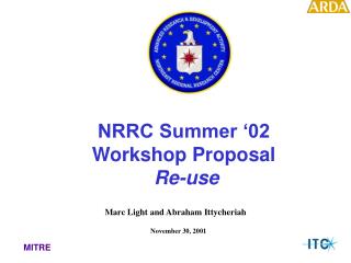 NRRC Summer ‘02 Workshop Proposal Re-use
