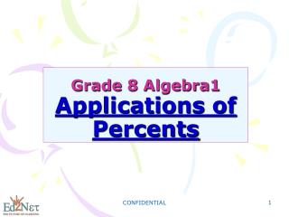 Grade 8 Algebra1 Applications of Percents