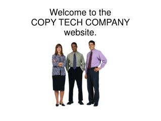 Welcome to the COPY TECH COMPANY website.