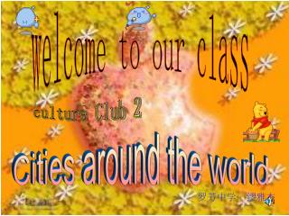 welcome to our class