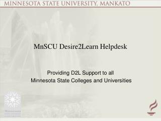 MnSCU Desire2Learn Helpdesk