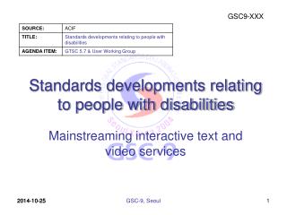 Standards developments relating to people with disabilities