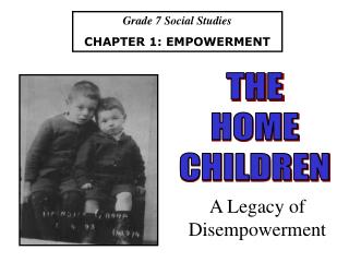THE HOME CHILDREN