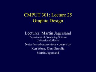 CMPUT 301: Lecture 25 Graphic Design