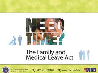 The Family and Medical Leave Act