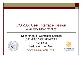 CS 235: User Interface Design August 27 Class Meeting