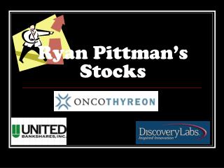 Ryan Pittman’s Stocks