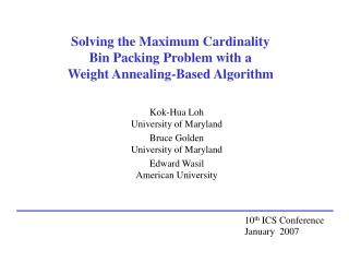 Solving the Maximum Cardinality Bin Packing Problem with a Weight Annealing-Based Algorithm