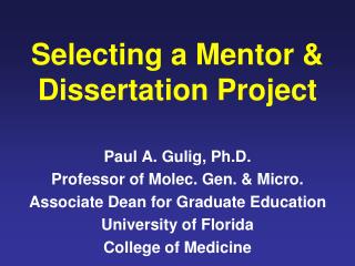 Selecting a Mentor &amp; Dissertation Project