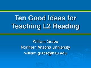 Ten Good Ideas for Teaching L2 Reading