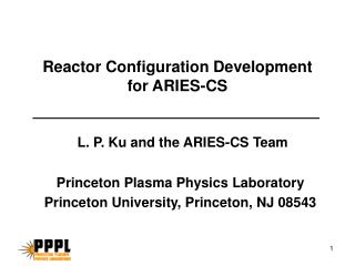 Reactor Configuration Development for ARIES-CS