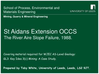 St Aidans Extension OCCS The River Aire Slope Failure, 1988.