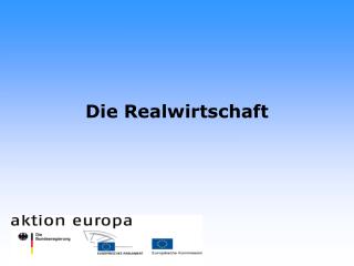 Die Realwirtschaft